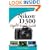 Nikon D300 Digital Field Guide