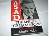 Asad : the sphinx of Damascus