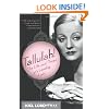 Tallulah!: The Life and Times of a Leading Lady