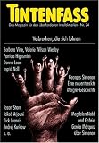 Tintenfa&szlig; 24 - Verbrechen, die sich lohnen - Das Magazin f&uuml;r den &uuml;berforderten Intellektuellen. - 