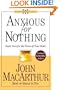 Anxious for Nothing: God's Cure for the Cares of Your Soul (MacArthur Study Series)