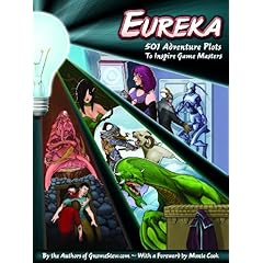 Eureka: 501 Adventure Plots to Inspire Game Masters