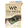 We the Media: Grassroots Journalism by the People, for the People
