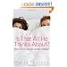 Is That All He Thinks About?: How to Enjoy Great Sex with Your Husband