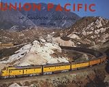 Union Pacific in Southern California, 1890-1990