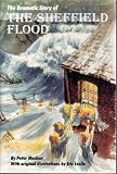 The Dramatic Story of the Sheffield Flood