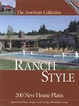 American Collection Ranch Style: 200 New House Plans (The American Collection) (The American Collection) American Collection Ranch Style: 200 New House Plans (The American Collection) (The American Collection)