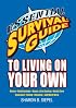 Essential Survival Guide to Living on Your Own