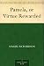 Pamela, or Virtue Rewarded