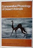 Comparative physiology of desert animals : the proceedings of a symposium held at the Zoological Society of London on 15 and 16 July, 1971