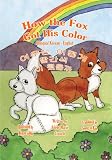 How the Fox Got His Color Bilingual Korean-English
