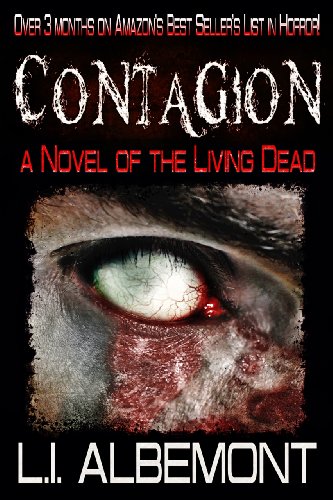 Contagion: A Novel of The Living Dead (The Living Dead Series Book 1)