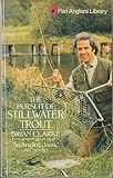 The pursuit of stillwater trout