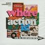 Gary Crowley Presents...Where the Action Is!