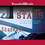 Shadowkiller | Wendy Corsi Staub