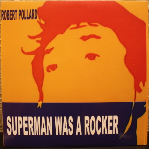  Superman Was a Rocker [Vinyl]
