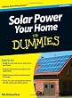 Solar Power Your Home For Dummies (For Dummies (Home & Garden))