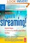 Get Streaming!: Quick Steps to Delivering Audio and Video Online (Hands-On Guide Series)