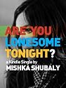 Are You Lonesome Tonight? (Kindle Single)