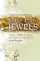 Better Than Jewels: 31 Days of Biblical Insight for a Woman Seeking God