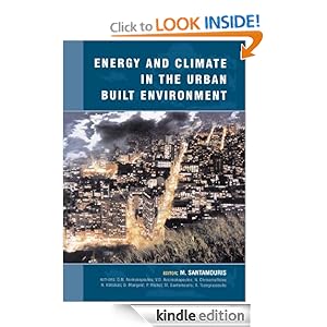 Energy and Climate in the Urban Built Environment by M. Santamouris