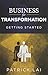 Business for Transformation: Getting Started