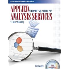 Applied Microsoft SQL Server 2012 Analysis Services: Tabular Modeling