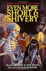 Even More Short & Shivery: Thirty Spine-Tingling Tales