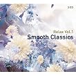 Relax, Vol. 1: Smooth Classics