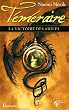 T�m�raire, Tome 5 : La victoire des aigles