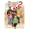 The Street Corner Kids 2: A Place Called Elmira