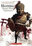 Hannibal: Romes Worst Nightmare (Wicked History)