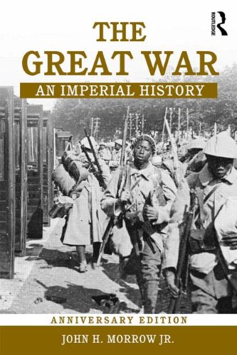 The Great War: An Imperial History, by John H. Morrow