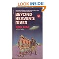 Beyond Heaven's River