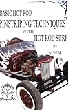 Basic Hot Rod Pinstriping Techniques With Hot Rod Surf