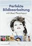Perfekte Bildbearbeitung mit Ulead Photo Impact