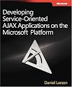 Developing Service-Oriented AJAX Applications On The Microsoft Platform (PRO-Developer)