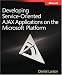 Developing Service-Oriented AJAX Applications On The Microsoft Platform (PRO-Developer)