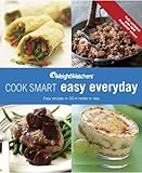 Easy everyday : easy recipes in 30 minutes or less, all updated with ProPoints values