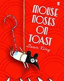 Mouse noses on toast
