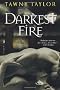 Darkest Fire