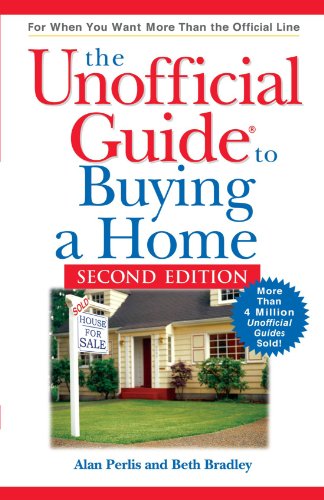 The Unofficial Guide to Buying a Home
