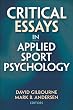 Critical Essays in Applied Sport Psychology