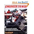 Engineer to Win (Motorbooks Workshop)