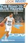 The Road to Blue Heaven: An Insider's Diary of North Carolina's 2007 Basketball Season