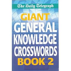 Daily Telegraph Second Giant General Knowledge Cro: Bk.2 (Crossword)