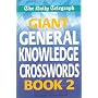 Daily Telegraph Second Giant General Knowledge Cro: Bk.2 (Crossword)