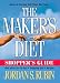 Makers Diet Shopper's Guide: Meal plans for 40 days - Shopping lists - Recipes