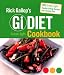 Rick Gallop's GI Diet Green-Light Cookbook: 100 Green-Light Healthy Eating Recipes and Lifestyle Tips