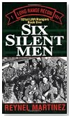 Six Silent Men: 101st LRP/Rangers
